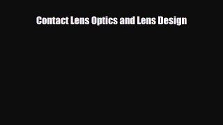 [PDF] Contact Lens Optics and Lens Design Download Online