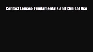 [PDF] Contact Lenses: Fundamentals and Clinical Use Read Full Ebook