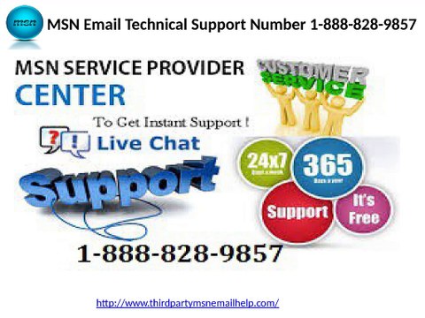 MSN Technical Support Number 1-888-828-9857