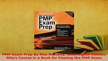 PDF  PMP Exam Prep By Rita Mulcahy 2013 Eighth Edition Ritas Course in a Book for Passing the Read Online