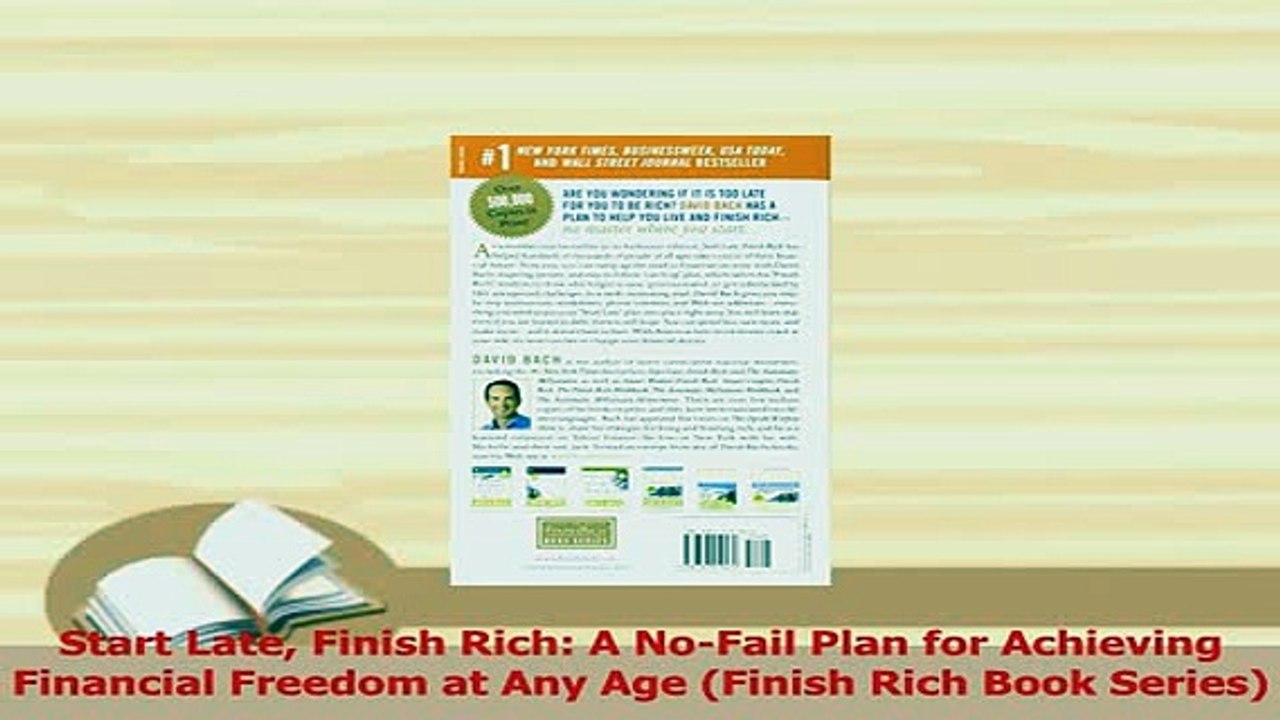 PDF  Start Late Finish Rich A NoFail Plan for Achieving Financial Freedom at Any Age Finish Download Full Ebook
