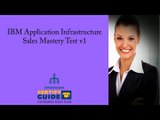 M9510-747 IBM Application Infrastructure Sales Mastery Test v1 - CertifyGuide Exam Video Training