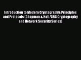 [Read PDF] Introduction to Modern Cryptography: Principles and Protocols (Chapman & Hall/CRC