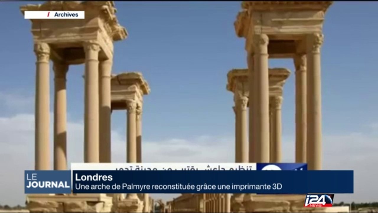 Londres: Une arche de Palmyre reconstituée grâce à une imprimante 3D