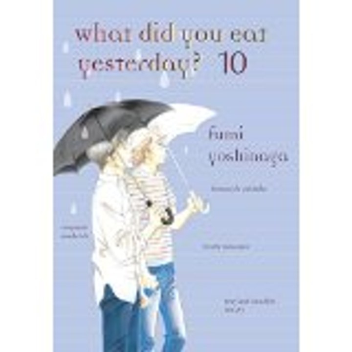 What Did You Eat Yesterday?, Volume 10 2016 by Fumi Fumi Yoshinaga PDF Download Free Ebook