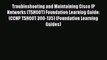 [Read Book] Troubleshooting and Maintaining Cisco IP Networks (TSHOOT) Foundation Learning