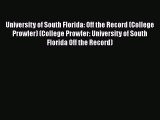 PDF University of South Florida: Off the Record (College Prowler) (College Prowler: University
