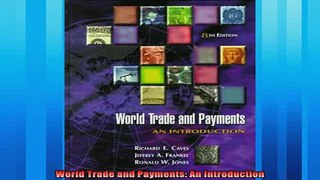 Enjoyed read  World Trade and Payments An Introduction