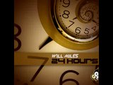 Will Miles - 24 Hours