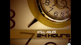 Will Miles - 24 Hours