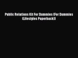 Read Public Relations Kit For Dummies (For Dummies (Lifestyles Paperback)) ebook textbooks