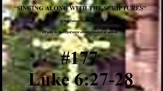 #177 Luke 6:27-28