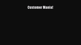 Download Customer Mania! Ebook PDF