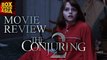 The Conjuring 2 Full Movie Review | Vera Farmiga, Patrick Wilson | Box Office Asia