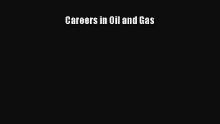 [PDF] Careers in Oil and Gas [PDF] Full Ebook
