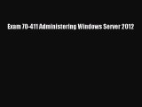 Read Exam 70-411 Administering Windows Server 2012 E-Book Free