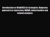 Read Full Introduction to WinBUGS for Ecologists: Bayesian approach to regression ANOVA mixed