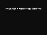 Read Books Pocket Atlas of Pharmacology (Flexibook) Ebook PDF