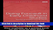 Read Doing Foucault in Early Childhood Studies: Applying Post-Structural Ideas (Contesting Early