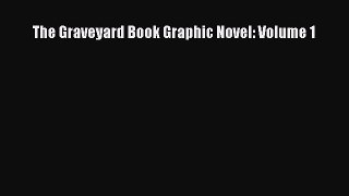 PDF The Graveyard Book Graphic Novel: Volume 1  EBook