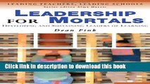Read Leadership for Mortals: Developing and Sustaining Leaders of Learning (Leading Teachers,