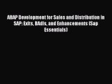 Download ABAP Development for Sales and Distribution in SAP: Exits BAdIs and Enhancements (Sap