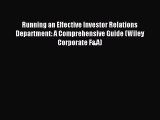 Read Running an Effective Investor Relations Department: A Comprehensive Guide (Wiley Corporate
