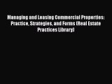 [PDF] Managing and Leasing Commercial Properties: Practice Strategies and Forms (Real Estate