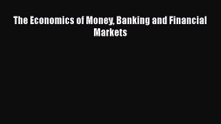 [PDF] The Economics of Money Banking and Financial Markets [PDF] Online