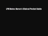 Download LPN Notes: Nurse's Clinical Pocket Guide PDF Free