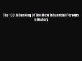 Download The 100: A Ranking Of The Most Influential Persons In History Ebook Free