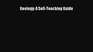 Read Books Geology: A Self-Teaching Guide E-Book Free