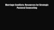 [Read] Marriage Conflicts: Resources for Strategic Pastoral Counseling PDF Free
