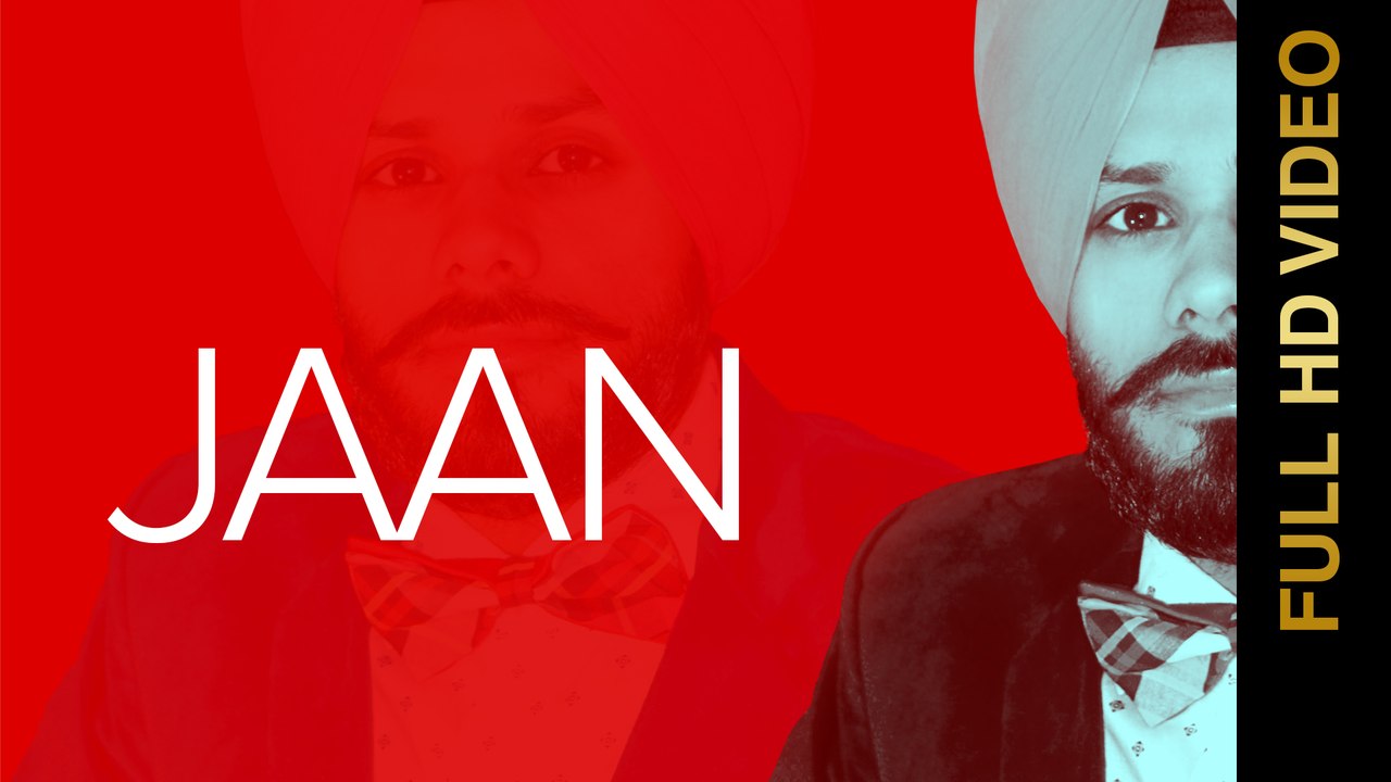 New Punjabi Songs 2016 || JAAN || GURPREET SINGH GURI || Punjabi Songs 2016