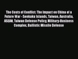 Download The Costs of Conflict: The Impact on China of a Future War - Senkaku Islands Taiwan