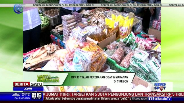 DPR: BPOM Cirebon Harus Proaktif Atasi Makanan Berbahaya