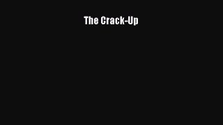 Download The Crack-Up Ebook Free