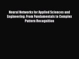 Download Neural Networks for Applied Sciences and Engineering: From Fundamentals to Complex