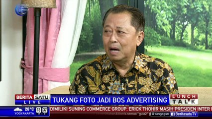 Lunch Talk: Tukang Foto Jadi Bos Advertising #3
