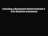 [PDF] Controlling & Management Review Sonderheft 3-2014: Öffentliche Institutionen Download