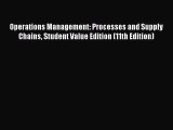 Read Operations Management: Processes and Supply Chains Student Value Edition (11th Edition)