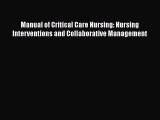 Download Manual of Critical Care Nursing: Nursing Interventions and Collaborative Management