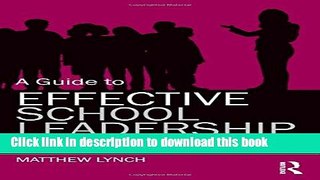 Read A Guide to Effective School Leadership Theories  Ebook Free