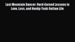 [PDF] Last Mountain Dancer: Hard-Earned Lessons in Love Loss and Honky-Tonk Outlaw Life Read