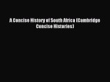 Read A Concise History of South Africa (Cambridge Concise Histories) PDF Online