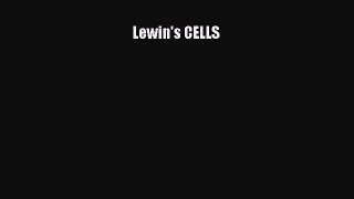 Read Full Lewin's CELLS ebook textbooks