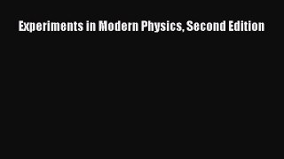 Download Books Experiments in Modern Physics Second Edition PDF Online