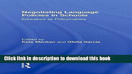 Read Negotiating Language Policies in Schools: Educators as Policymakers  Ebook Free