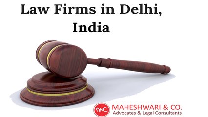 Best Law Firms in Delhi, India