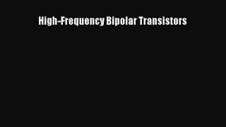 Download High-Frequency Bipolar Transistors Ebook Online